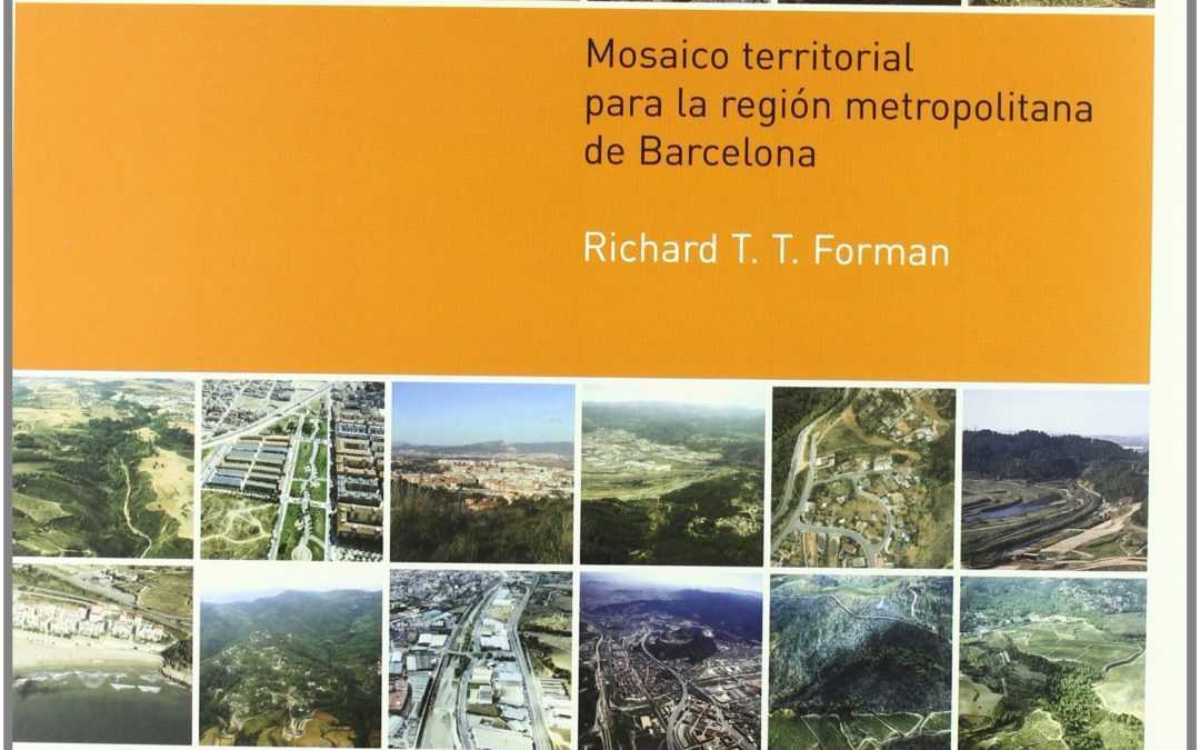 Participació en la publicació: Mosaic territorial per a la regió metropolitana de Barcelona