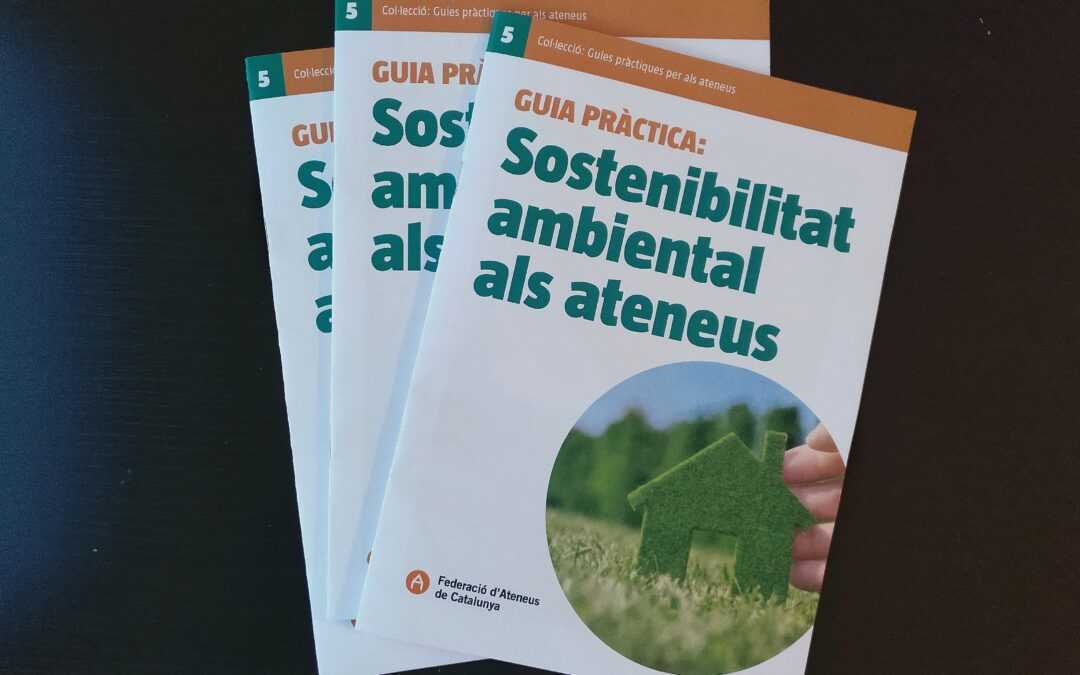Exemplars editats en paper de la guia sostenibilitat ambiental als ateneus