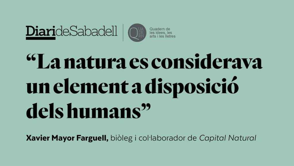 «Conseqüències i responsabilitats de la poca traça de l’antropocentrisme en la crisi del planeta», artículo en el Diari de Sabadell